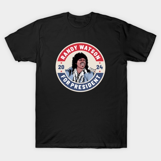 Randy Watson 24 For President T-Shirt by idjie